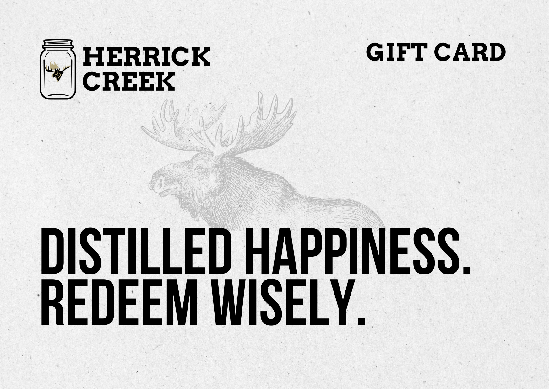 Herrick Creek Gift Card by Herrick Creek Distillery